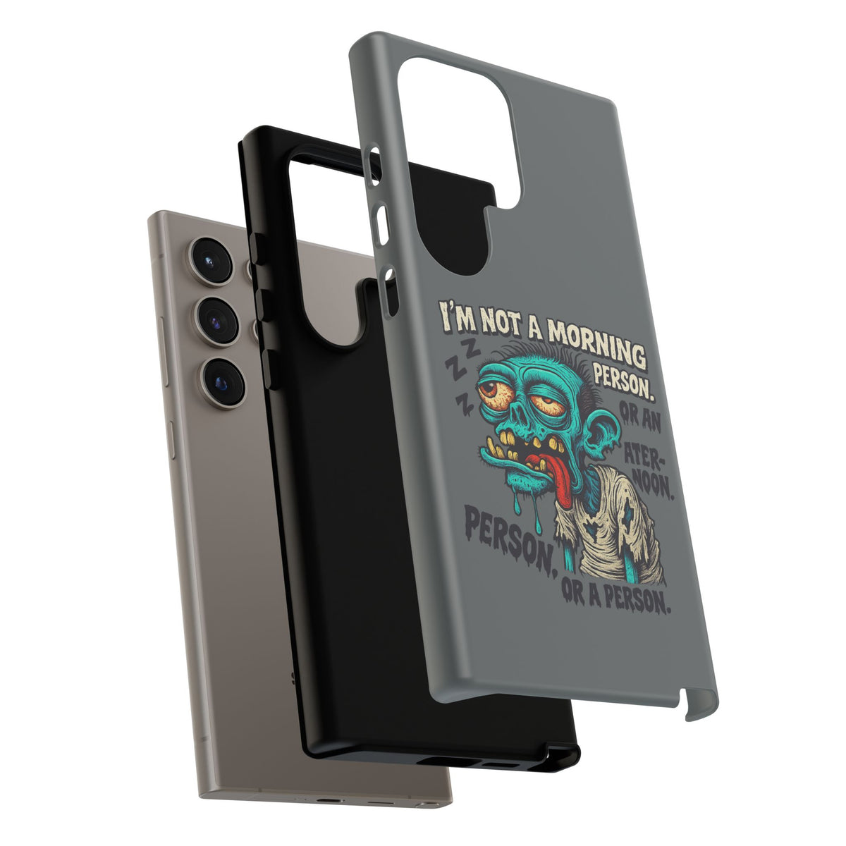 Funny Zombie Phone Case — "I'm Not a Morning Person" Graphic Tough Case