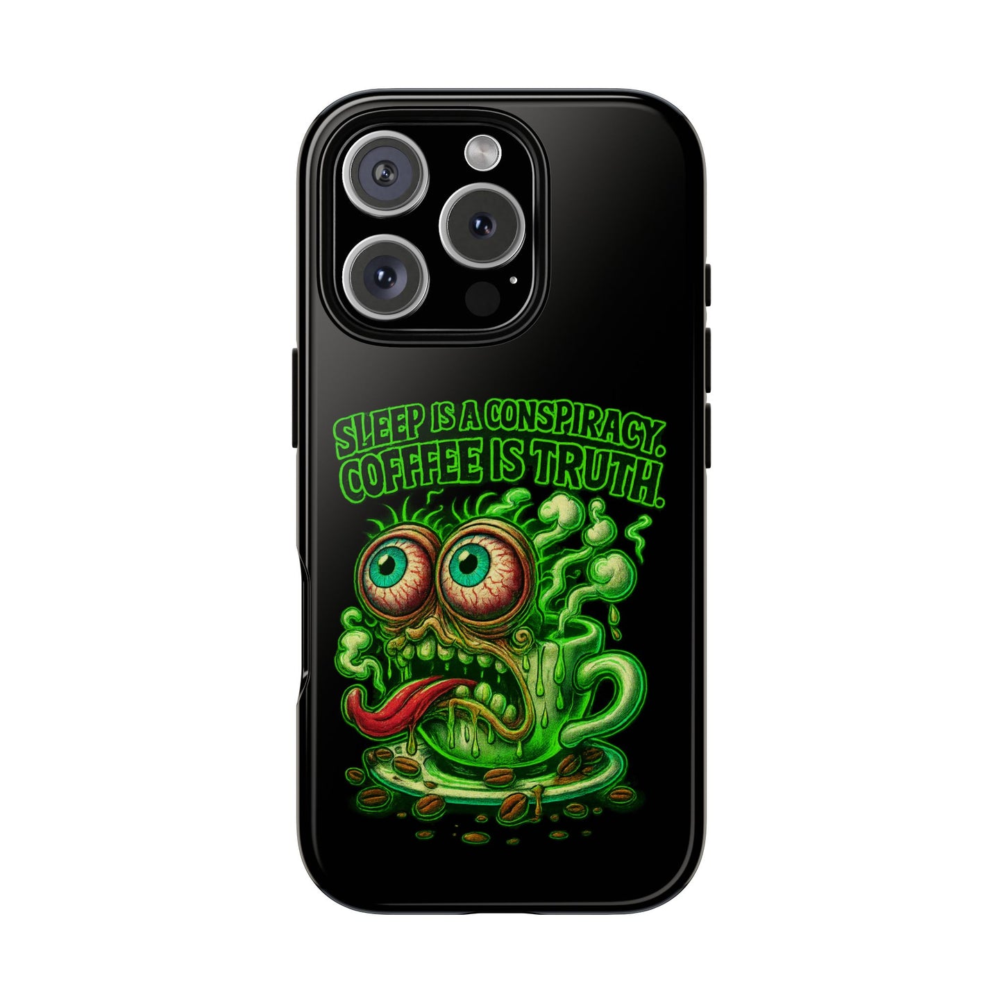 Phone Case — “Sleep Is a Conspiracy, Coffee Is Truth” Retro Monster Design