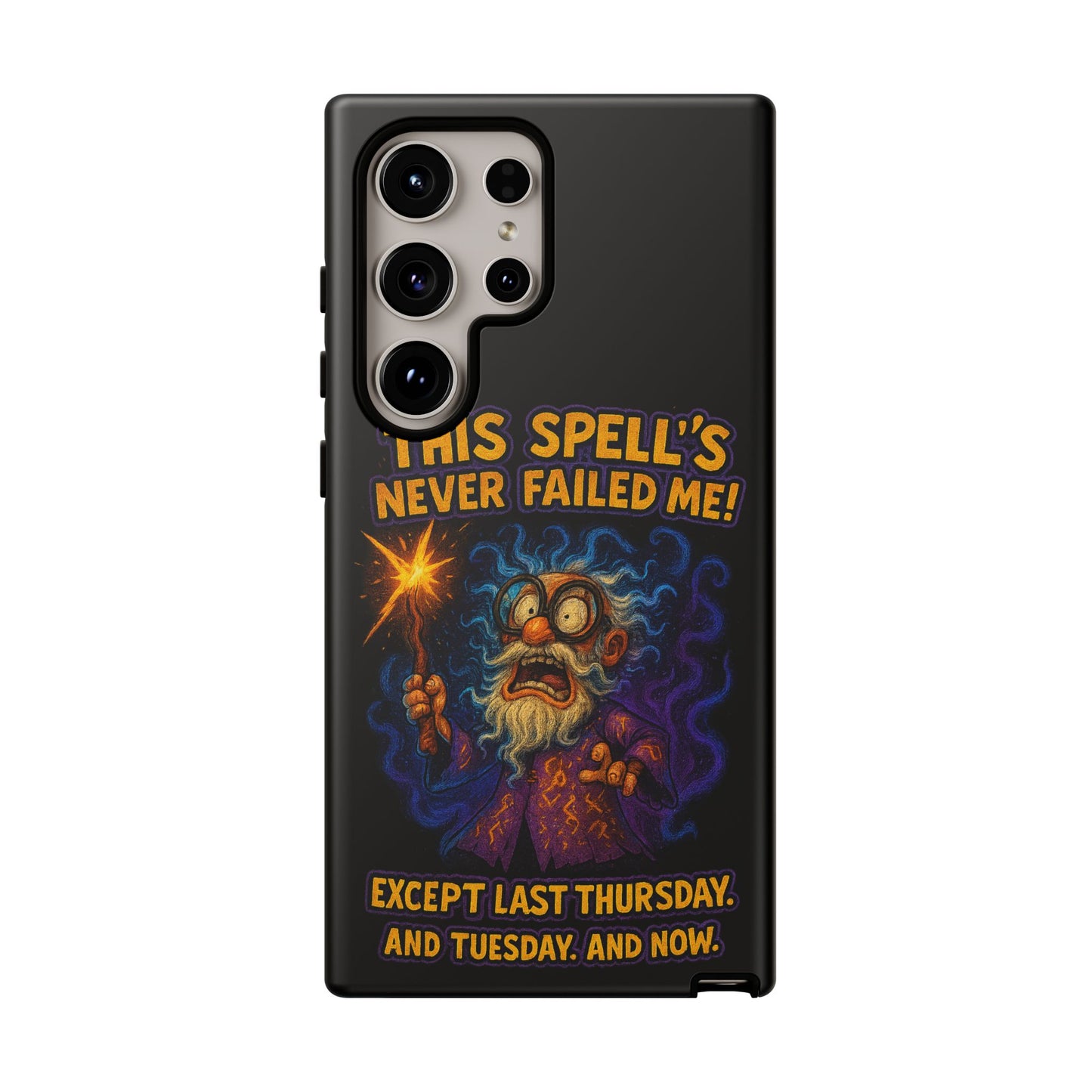 Wizard Phone Case — "This Spell's Never Failed Me!" Funny Magic Protective iPhone Cover