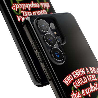 Phone Case — “Who Knew a Bra Could Feel This Exploited?” Graphic Protective Case