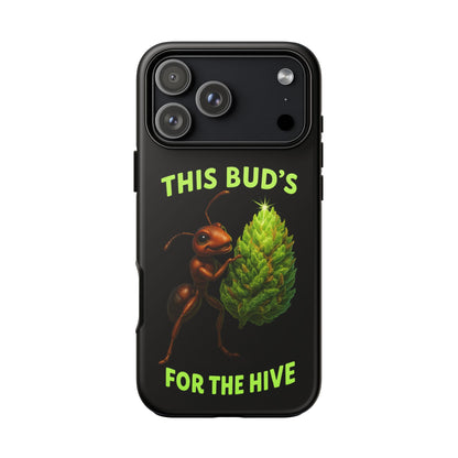 Phone Case — "This Bud's For The Hive" Ant & Hop Design