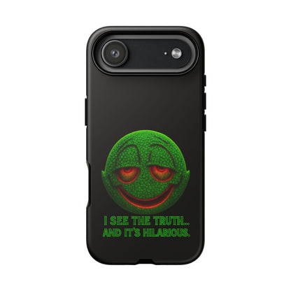 Phone Case — Green Smiley 'I See The Truth... And It's Hilarious' Protective Cover