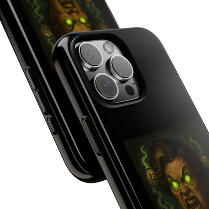 Horror Phone Case — "Eyes Glowing, Balls Rolling — Your Luck Is Doomed"