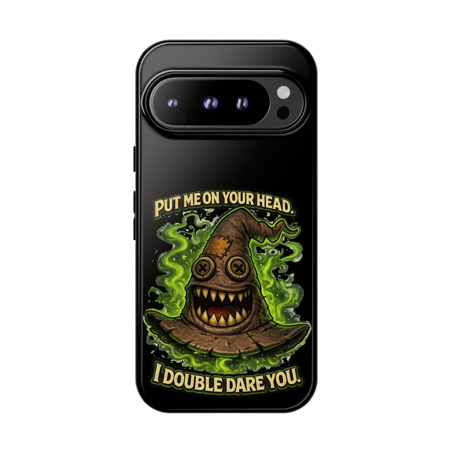 Phone Case — “Put Me On Your Head, I Double Dare You” Scary Witch Hat Design
