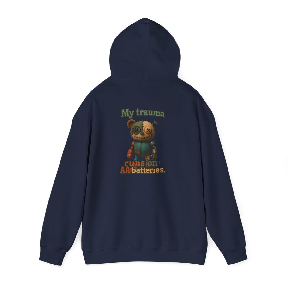 Bear Robot Hoodie — 'My Trauma runs on batteries' Cute Steampunk Plush Graphic Hoodie