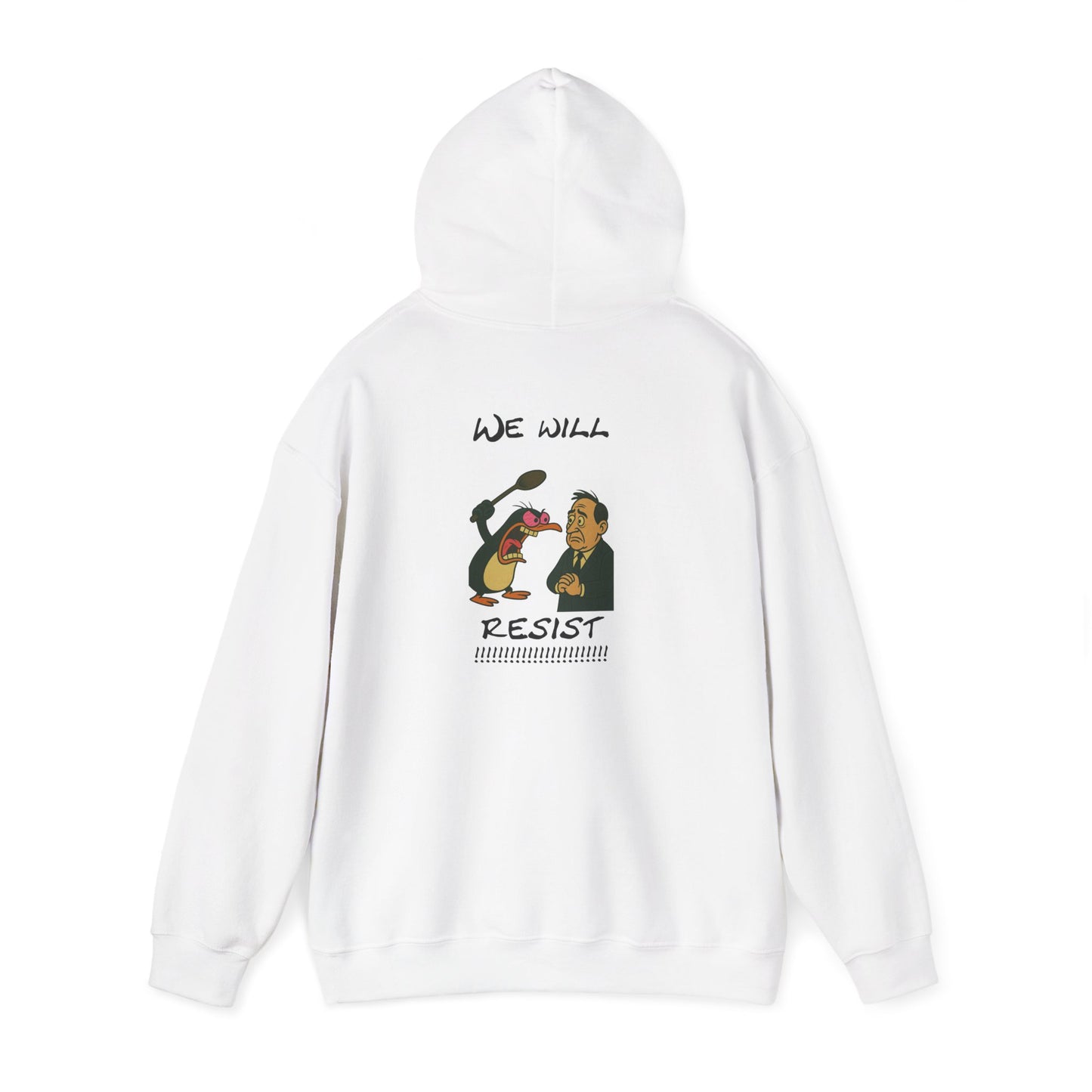 We Will Resist Angry Penguin Hoodie