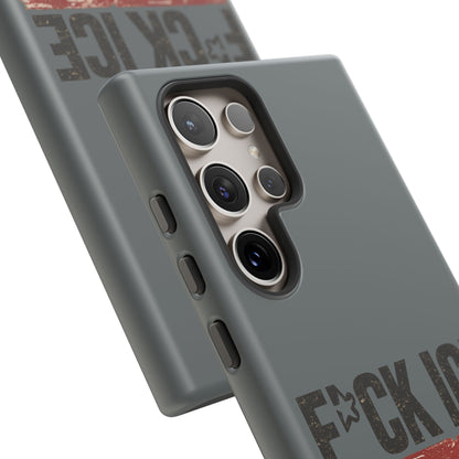 Phone Case - "F*CK ICE" Distressed Protest Design