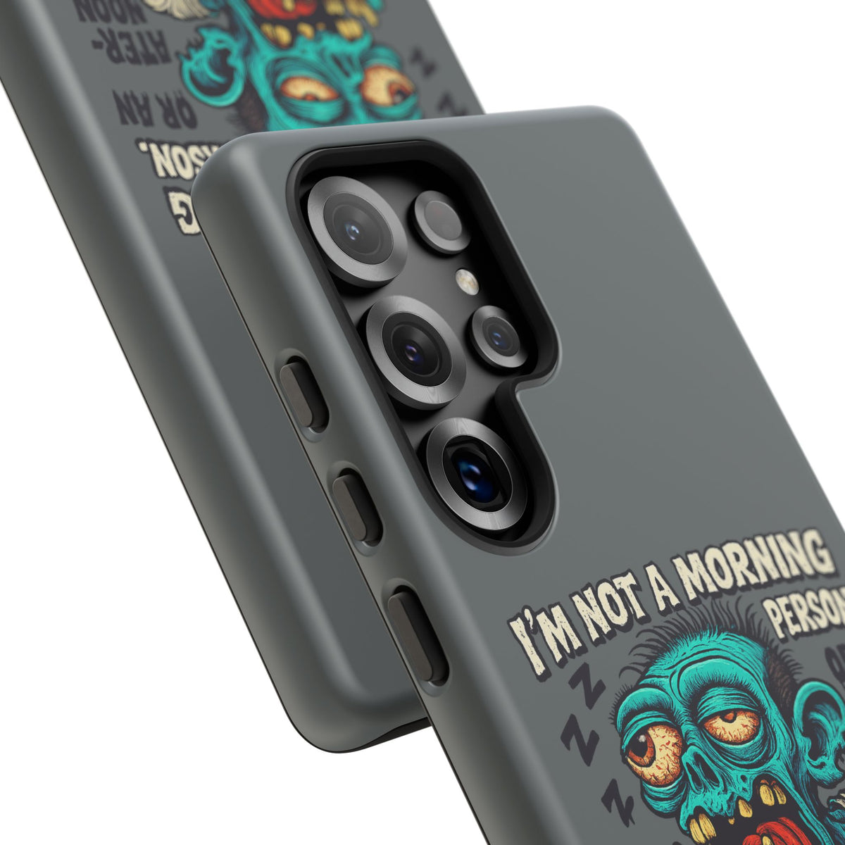 Funny Zombie Phone Case — "I'm Not a Morning Person" Graphic Tough Case