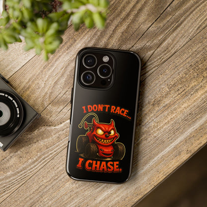 I Don't Race I Chase Phone Case — Cartoon Demon Hot Rod Design