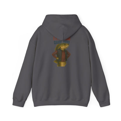 I Fishing Dare You Hoodie – Tough Bass Edition