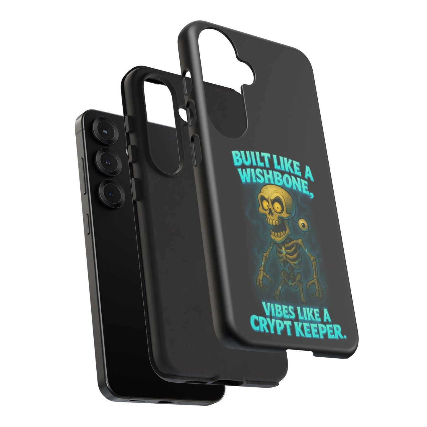 Phone Case — "Built Like a Wishbone, Vibes Like a Crypt Keeper" Skeleton Tough Case