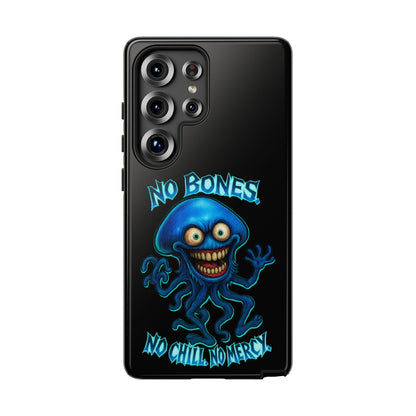 Phone Case — 'No Bones, No Chill, No Mercy' Blue Jellyfish Horror Design