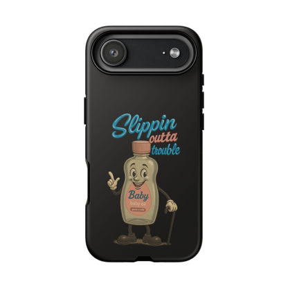 Phone Case — Retro 'Slippin Outta Trouble' Baby Bottle Design