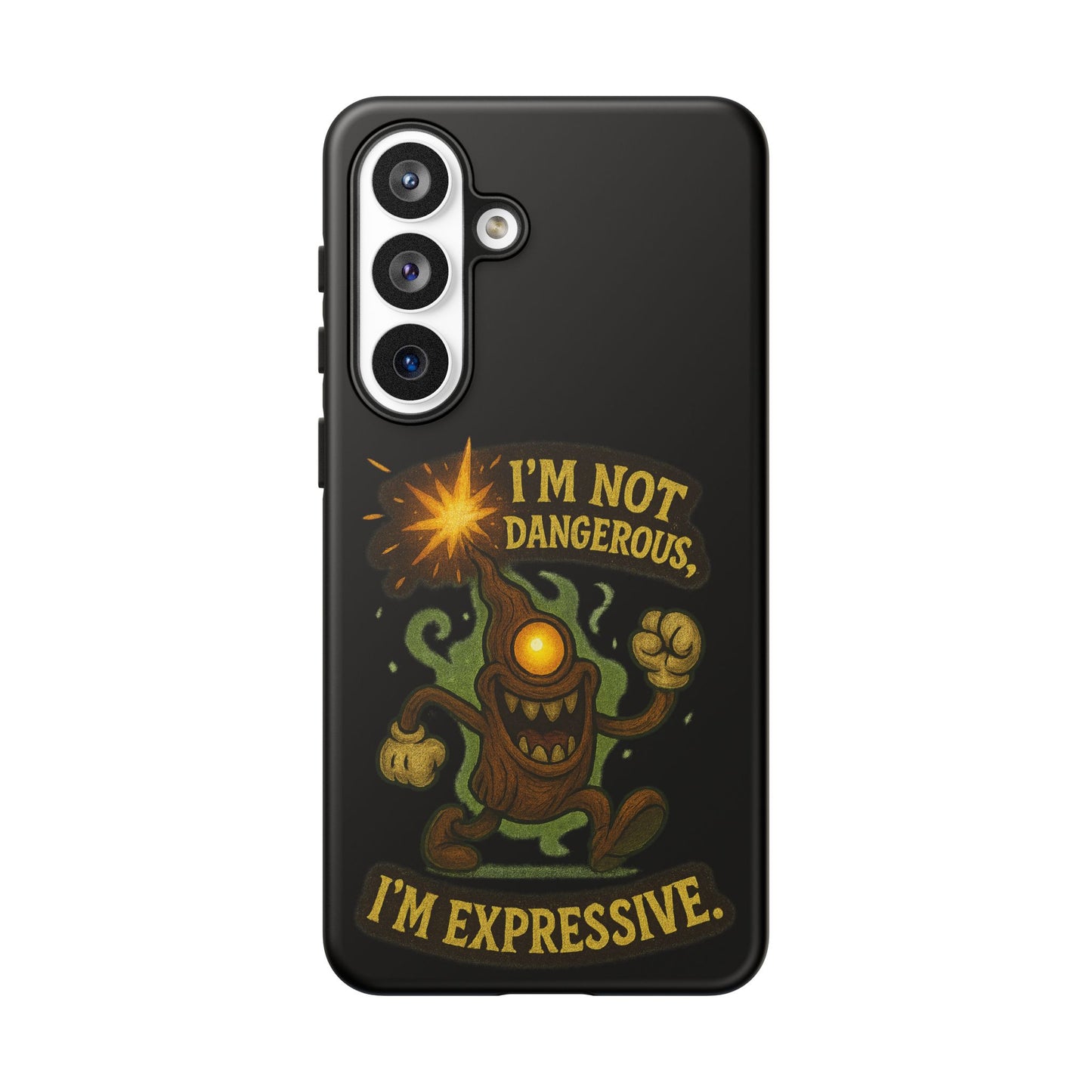 Phone Case — “I’m Not Dangerous, I’m Expressive” Monster Protective Case