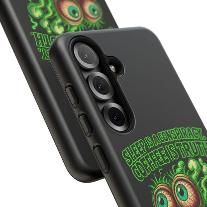 Phone Case — “Sleep Is a Conspiracy, Coffee Is Truth” Retro Monster Design