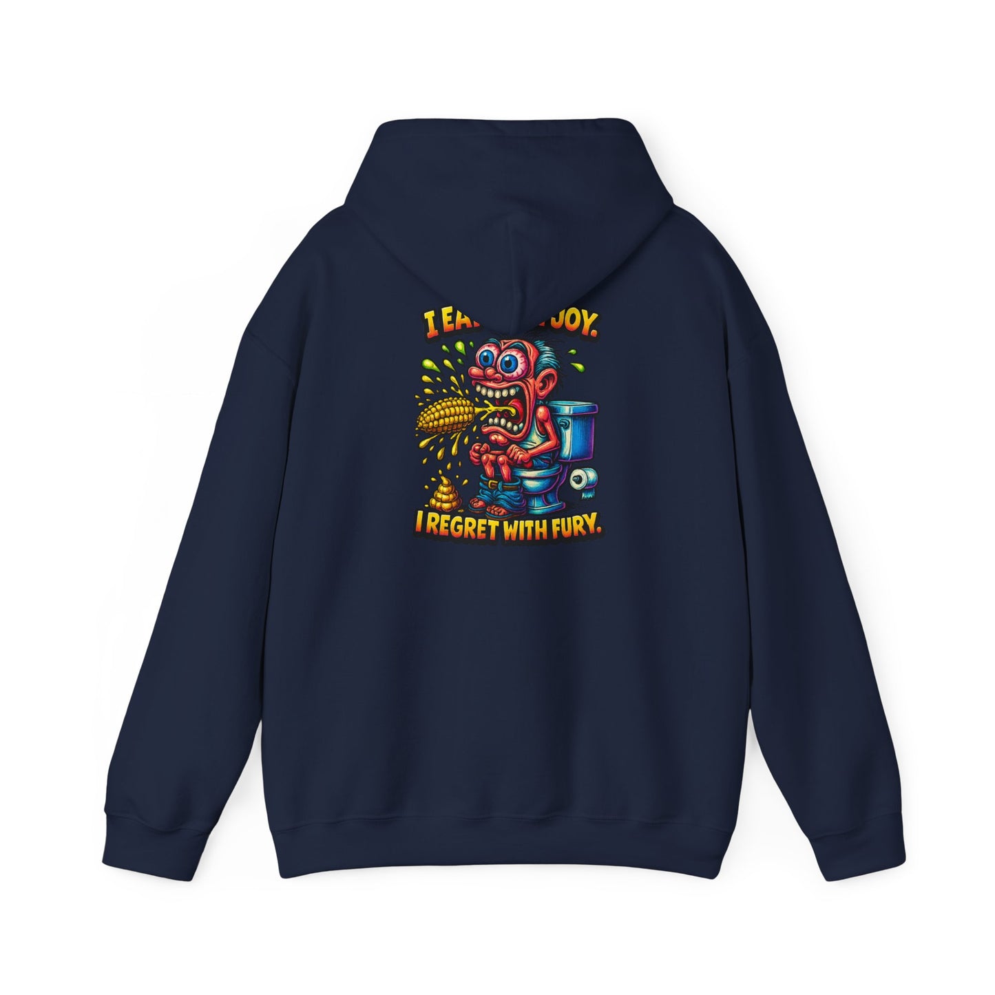 Toilet Trouble Hoodie — “I Regret With Fury” Graphic Hooded Sweatshirt