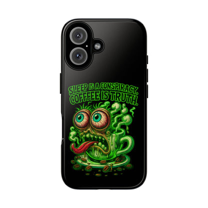 Phone Case — “Sleep Is a Conspiracy, Coffee Is Truth” Retro Monster Design