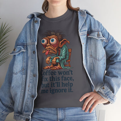 Coffee Won’t Fix This Face – Zombie Morning Tee