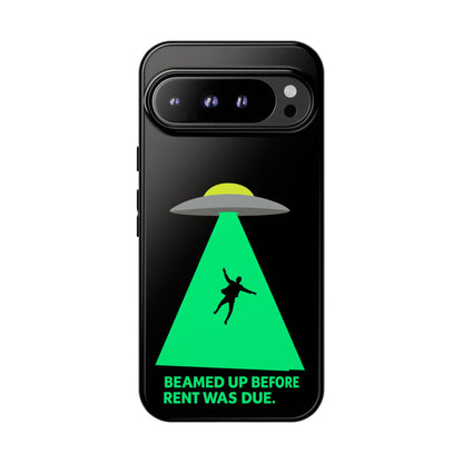 Phone Case — 'Beamed Up Before Rent Was Due' Alien Abduction Design