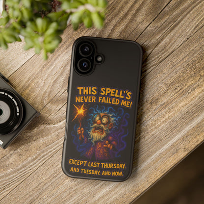 Wizard Phone Case — "This Spell's Never Failed Me!" Funny Magic Protective iPhone Cover