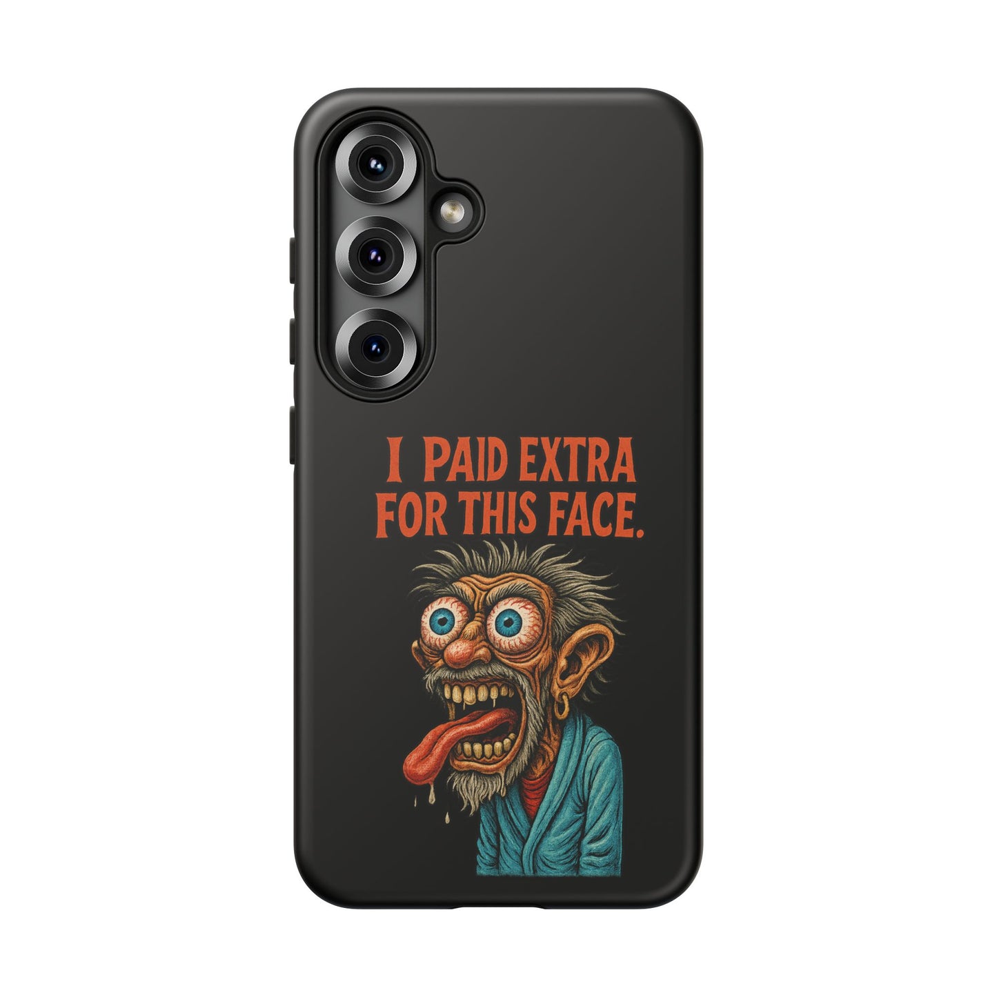 Funny ‘I Paid Extra For This Face’ Phone Case — Retro Horror Cartoon Design