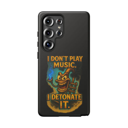 Phone Case — "I Don't Play Music. I Detonate It." Cartoon Bomb Graphic