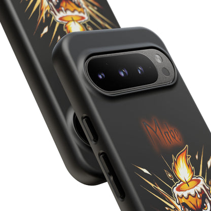 Tough Phone Case — "Make My Fire" Angry Candle Protective Cover