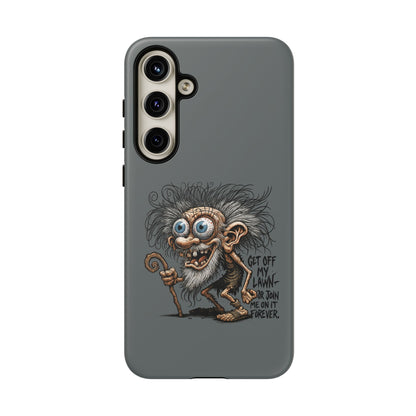 Phone Case — Funny Grumpy Troll Design: “Get Off My Lawn” Protective Cover