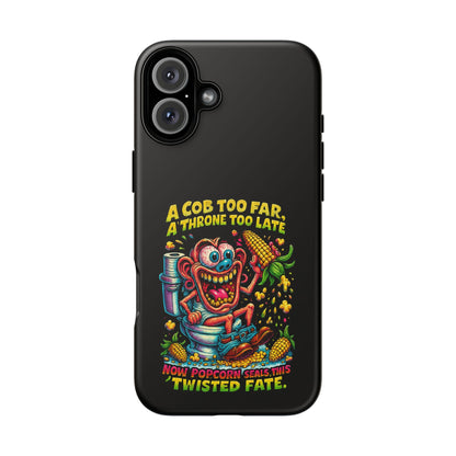 Phone Case — "A Cob Too Far" Popcorn Horror Design