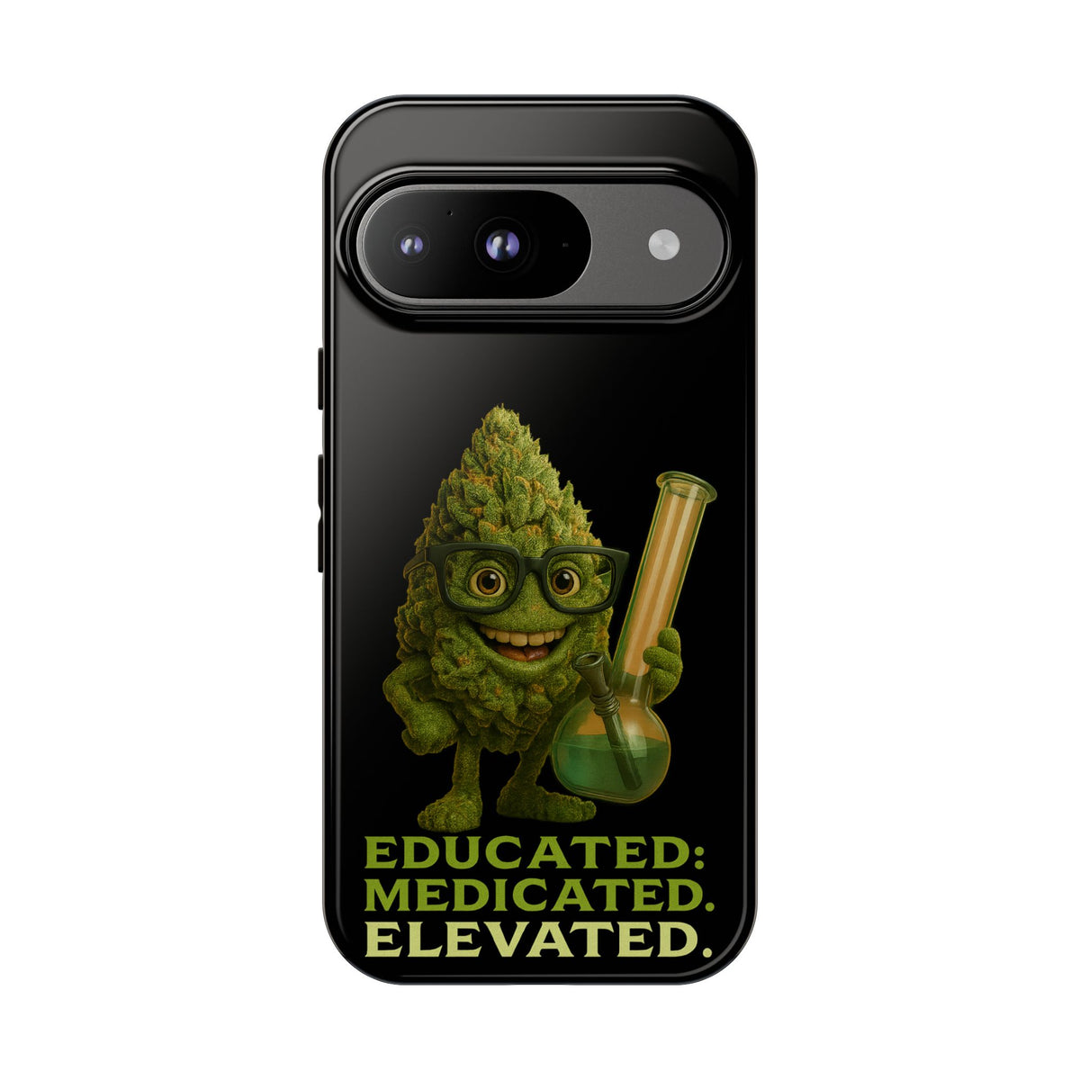 Phone Case — "Educated. Medicated. Elevated." Cute Bud Scientist Design