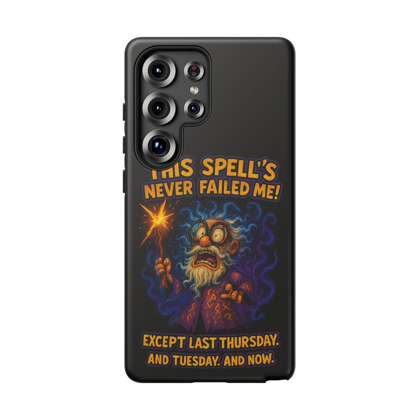 Wizard Phone Case — "This Spell's Never Failed Me!" Funny Magic Protective iPhone Cover