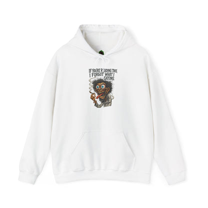 Hoodie - Funny Creepy Cat 'If You're Reading This I Forgot What I Was Saying' Graphic Hoodie