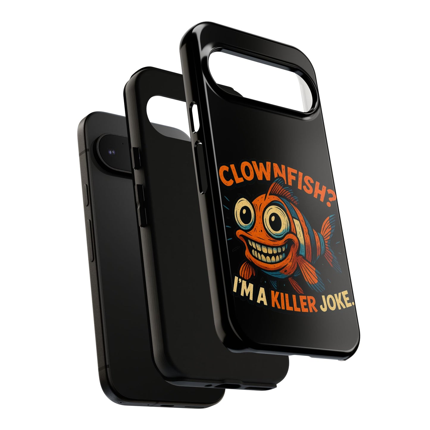 Phone Case — “Clownfish? I’m a Killer Joke.” Funny Creepy Fish Graphic