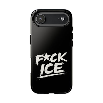 Phone Case — “F*ck Ice” Bold Protest Graphic Protective Case