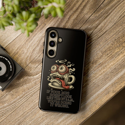 Tough Cases: Retro Hot Coffee Monster Phone Case — Funny 'If Your Mug...' Quote