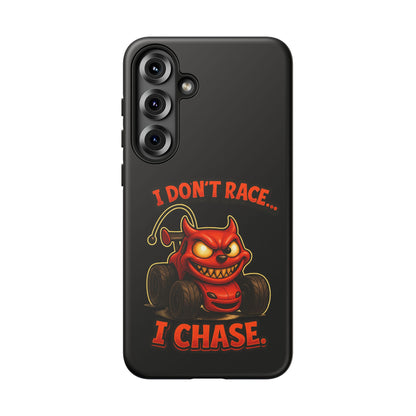 I Don't Race I Chase Phone Case — Cartoon Demon Hot Rod Design