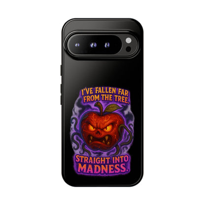 Phone Case — 'I've Fallen Far From the Tree, Straight Into Madness' Pumpkin Horror Design