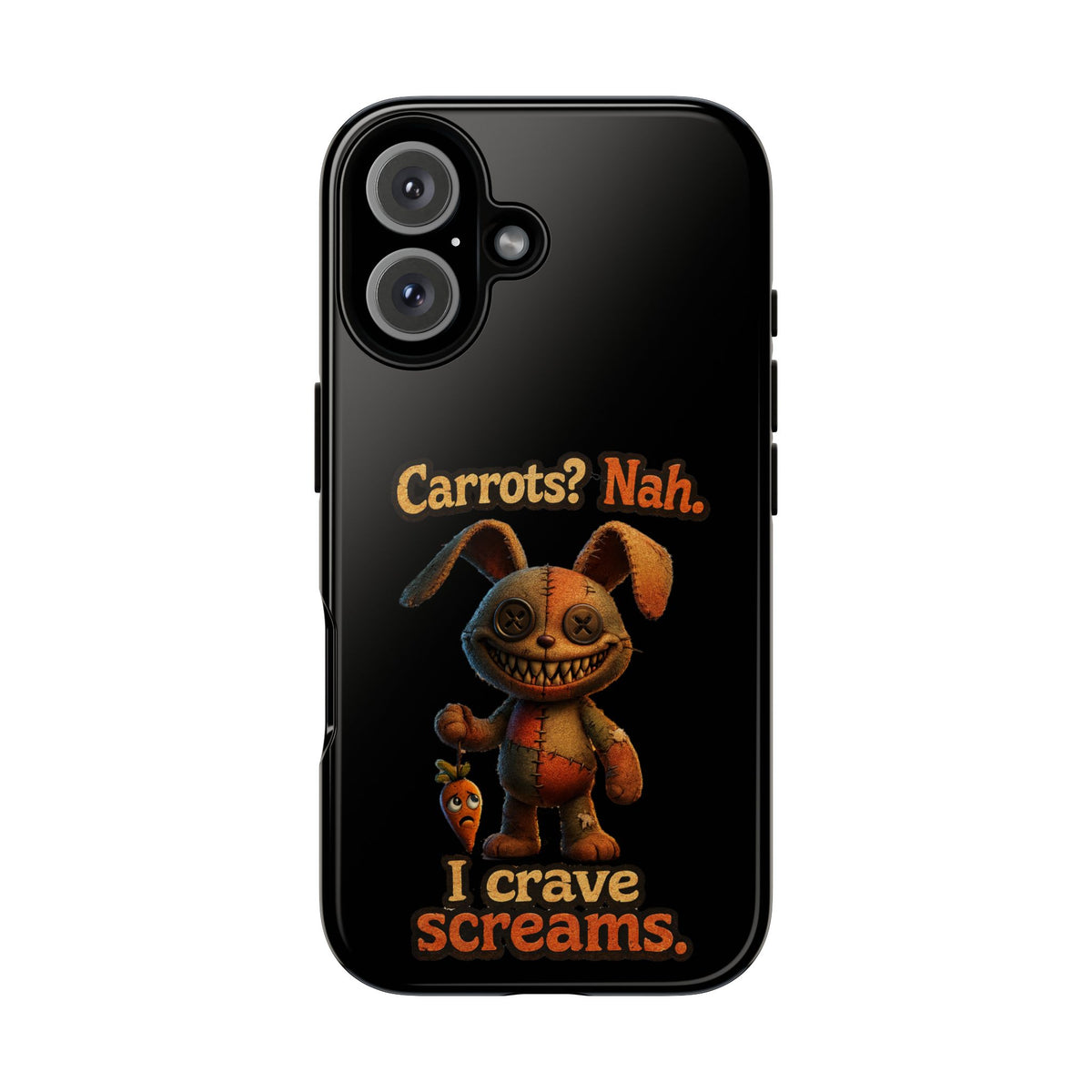 Phone Case — Creepy Bunny "Carrots? Nah. I crave screams." Halloween Horror Design