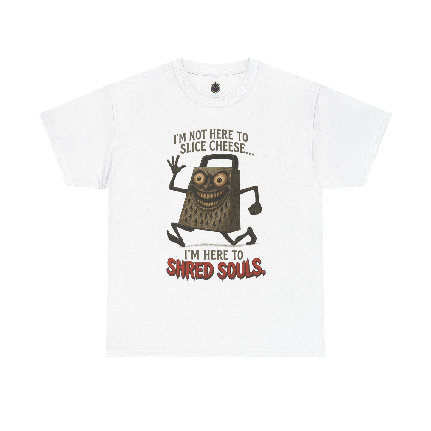 I’m Here to Shred Souls – Evil Cheese Grater Funny Horror T-Shirt