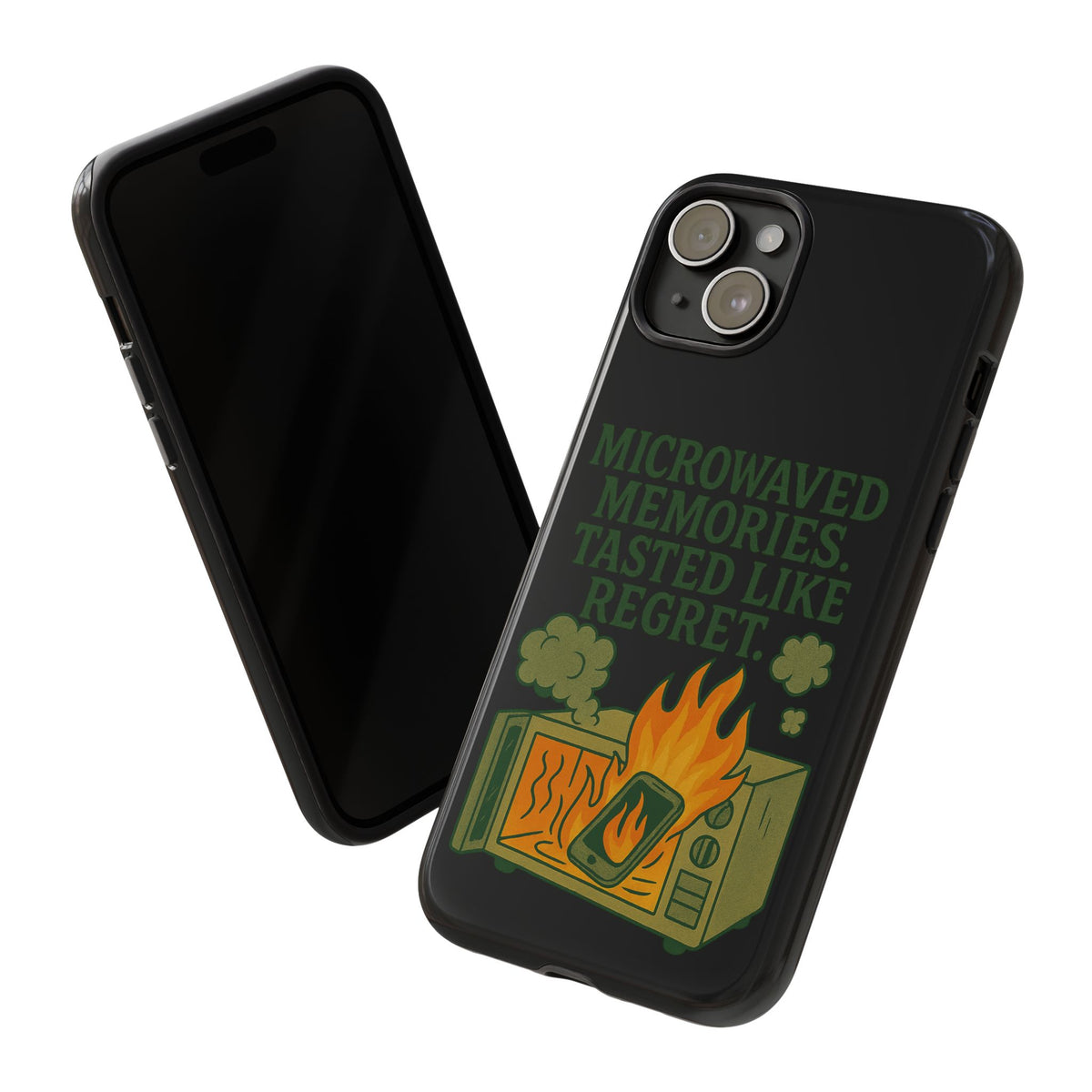 Microwaved Memories Phone Case — 'Microwaved Memories. Tasted Like Regret.' Retro Fire Design