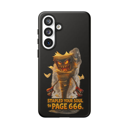 Phone Case — Halloween Mummy Creature “Stapled Your Soul to Page 666” Horror Design