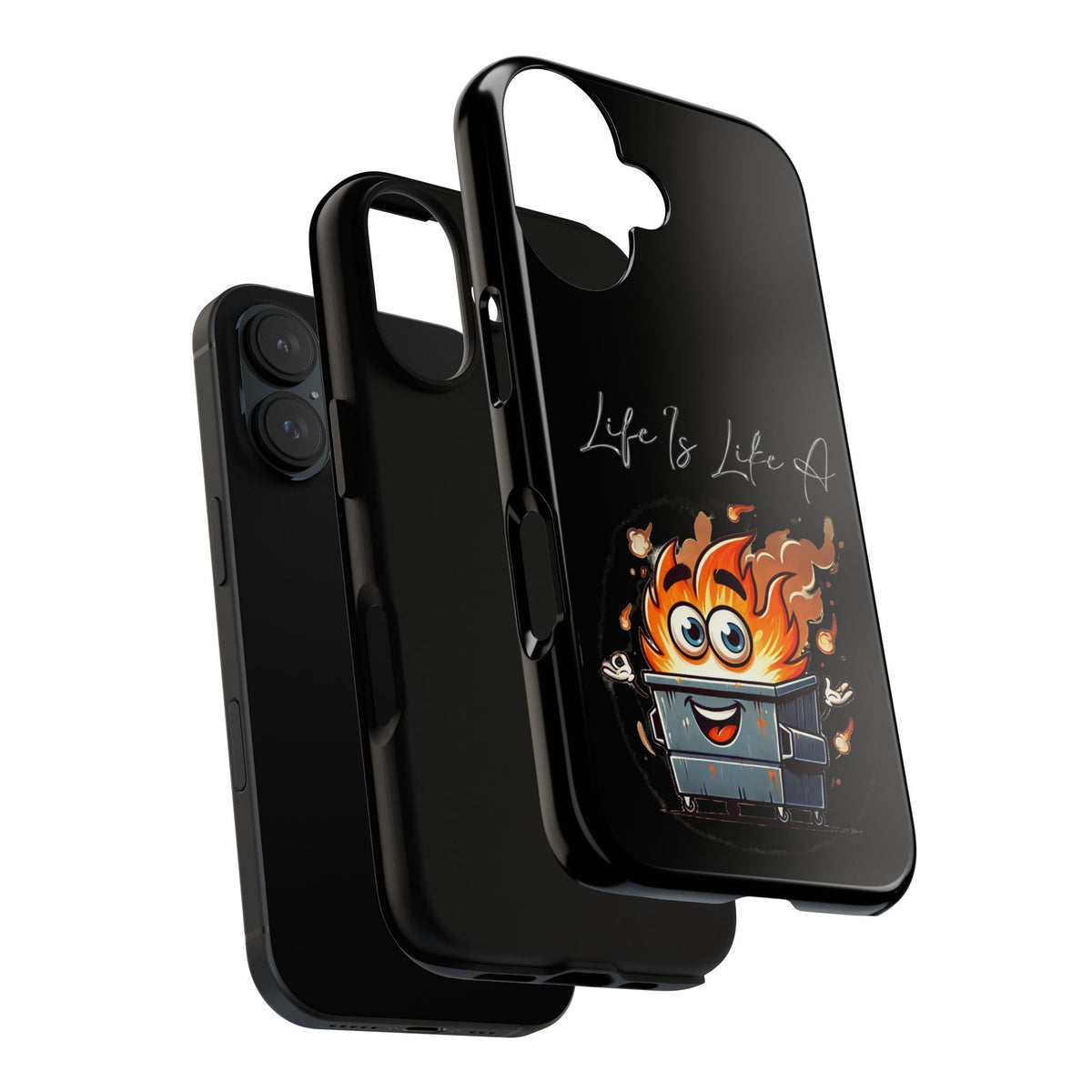 Cute Flaming Dumpster Phone Case — "Life Is Lit" Funny Burnout Phone Cover