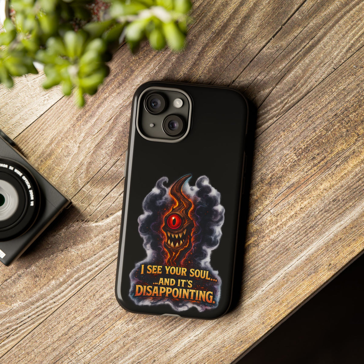 Phone Case — Fiery One‑Eye Demon with "I See Your Soul... And It's Disappointing"