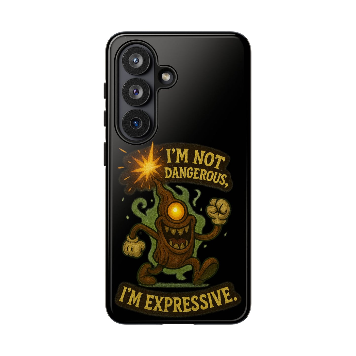 Phone Case — “I’m Not Dangerous, I’m Expressive” Monster Protective Case