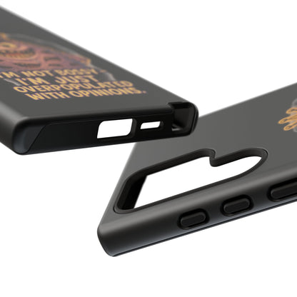 Phone Case — "I'm Not Bossy, I'm Just Overpopulated With Opinions" Funny Monster Graphic