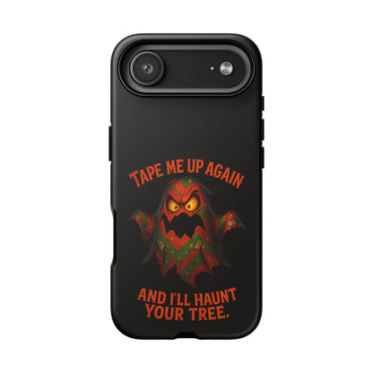 Phone Case - 'Tape Me Up Again and I'll Haunt Your Tree' Halloween Ghost Design
