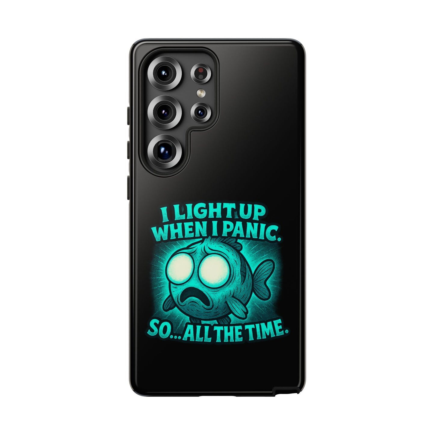 Phone Case — "I Light Up When I Panic" Glow Fish Anxiety Phone Case