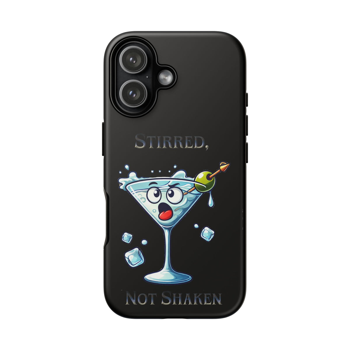 Stirred Not Shaken Phone Case — Funny Martini Cocktail Design