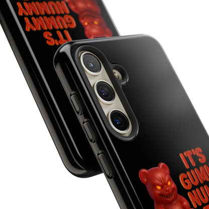 Phone Case — "It's Gummy Nummy Time" Red Gummy Bear Protective Case