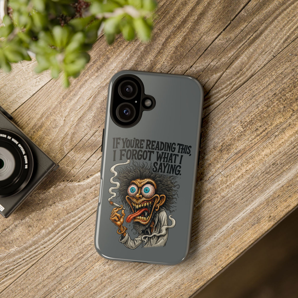 Phone Case — "If You're Reading This I Forgot What I Was Saying" Retro Crazy Cartoon Design
